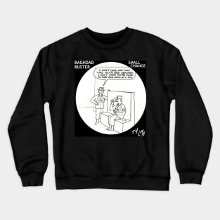 Small Change Crewneck Sweatshirt